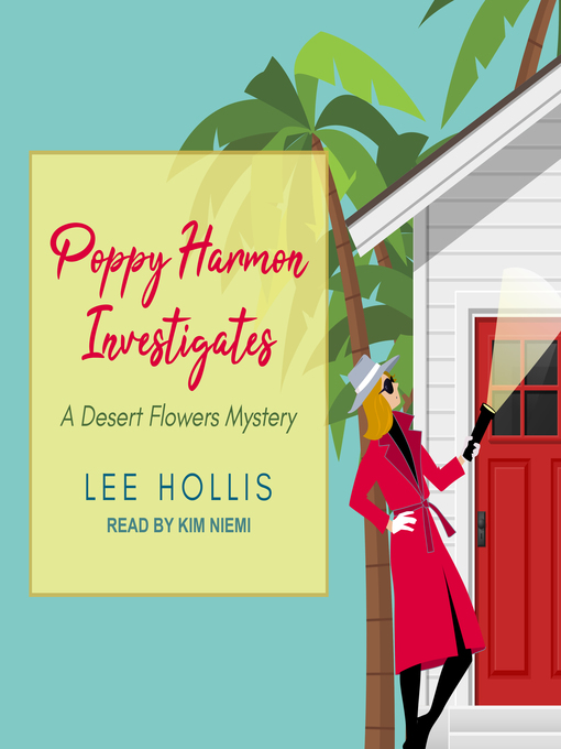 Title details for Poppy Harmon Investigates by Lee Hollis - Available